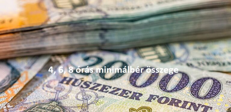 4 órás, 6 órás, 8 órás minimálbér