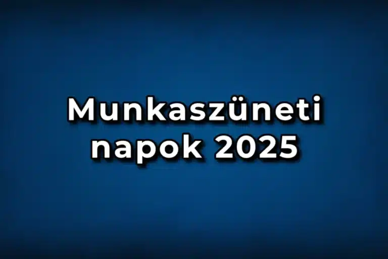 Munkaszüneti napok 2025-ben